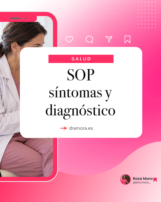 SOP: síntomas y diagnóstico | Dra. Rosa Mora